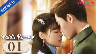 [Maid's Revenge] EP01 | Forced to Marry My Fiance's Uncle | Chen Fangtong / Dai Gaozheng | YOUKU