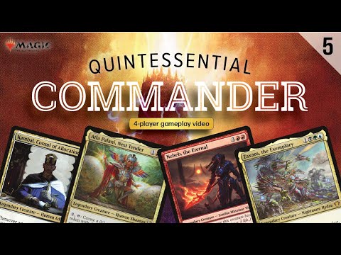 MTG Quintessential Commander #5 | Neheb vs Zaxara vs Atla Palani vs Kambal | 4-player gameplay video