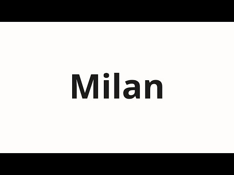 How to pronounce Milan