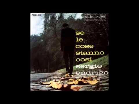 Sergio Endrigo - Se Le Cose Stanno Così - 1963