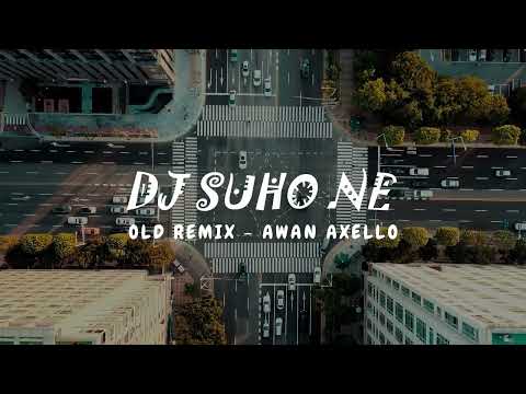 DJ SUHO NE REMIX FUNKYNIGHT PALING ADEM! ( Awan Axello Remix )