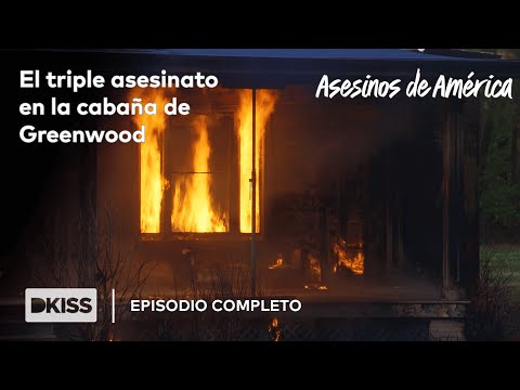 El triple asesinato en la cabaña de Greenwood | Asesinos de América  EPISODIO COMPLETO