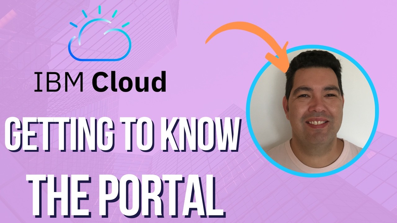 IBM Cloud: getting to know the portal