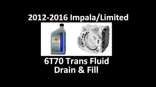 2012-2016 Impala/Limited (9th Gen) Transmission Fluid Drain & Fill
