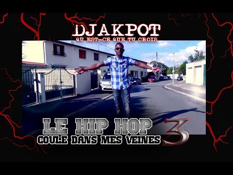 DJAKPOT / QU EST-CE QUE TU CROIS (Clip Officiel)