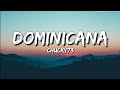 Chucky73 - Dominicana (Letra / Lyrics)