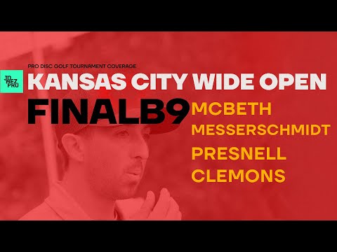2019 KCWO | FINALB9 | McBeth, Messerschmidt, Clemons, Presnell