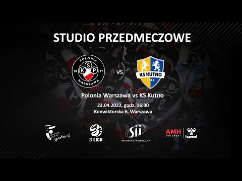 STUDIO | Polonia Warszawa - KS Kutno