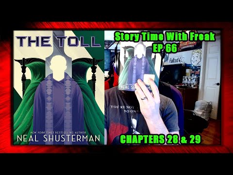 THE TOLL - CHAPTERS 28 & 29 | Story Time With Freak EP 66