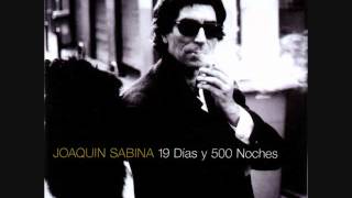 Pero que hermosas eran - Joaquín Sabina