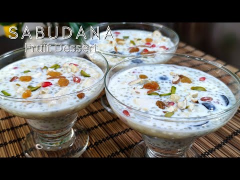 Sabudana Fruit dessert | Sago dessert recipe | Sago Fruits Pudding Recipe | sabudana fruit custard