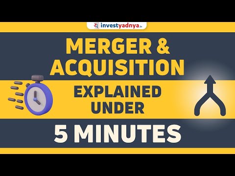 What are Mergers and Acquisitions?