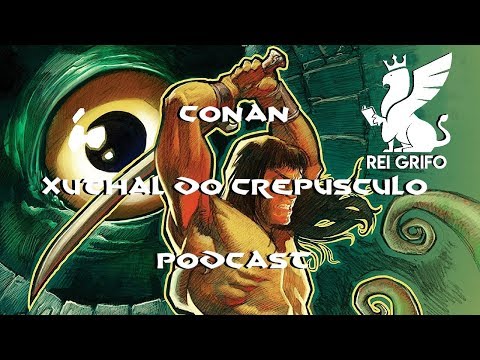 Podcast do Rei Grifo 37: Xuthal do Crepusculo