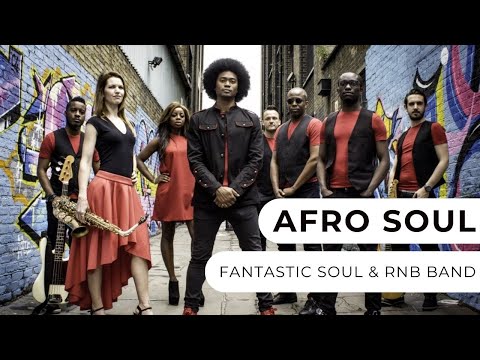 Afro Soul - RnB Soul Function Band For Hire
