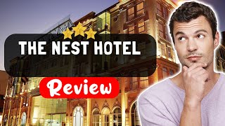 THE NEST HOTEL Istanbul Review - The Good, The Bad, and The Ugly