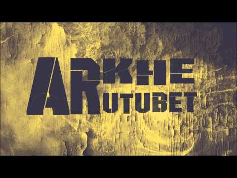Arkhe - RUTUBET (2014)