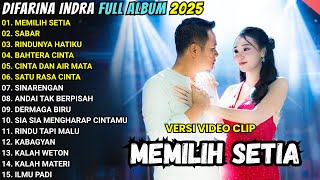 Download lagu MEMILIH SETIA - SABAR - DIFARINA INDRA FULL ALBUM TERBARU 2025 || OMA DELLA TERBARU 2025 mp3