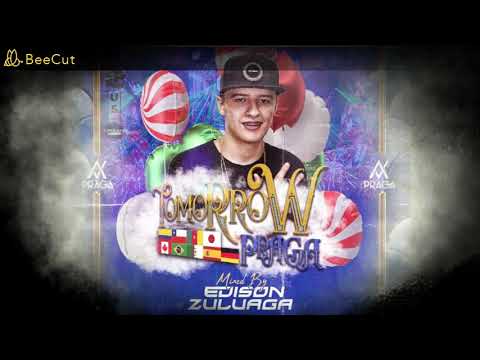 TOMORROW PRAGA ~ EDISON ZULUAGA