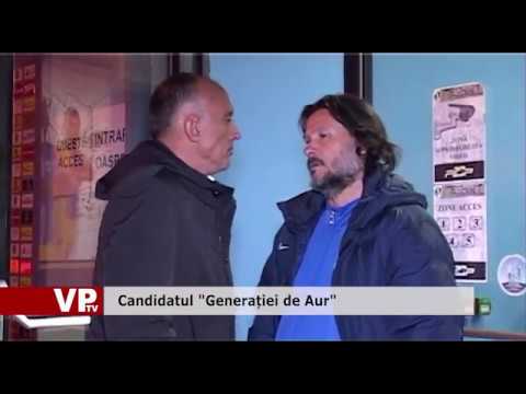 Candidatul “Generației de Aur”