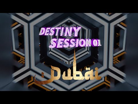 Session 01 Destiny  - Sebastian Caviglia - Dubai