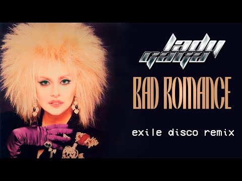 80s remix: Lady Gaga - Bad Romance (1979) | exile disco remix