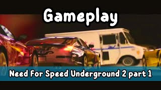 NEED FOR SPEED UNDERGROUND 2 Gameplay Revealed! #1
