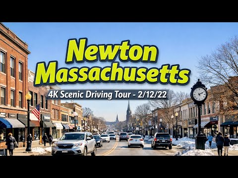 🚖 Newton Massachusetts | 4K Scenic Driving Tour -2/12/22