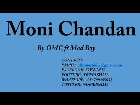 Moni Chandan - OMC ft Mad Boy
