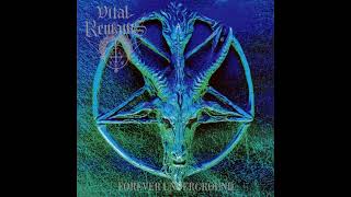 Vital Remains - Forever Underground (1997) [Full Album]
