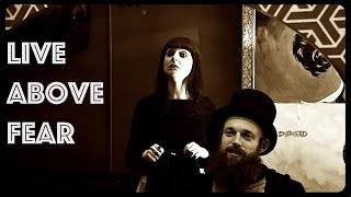 ALEISTER JAMES - LIVE ABOVE FEAR