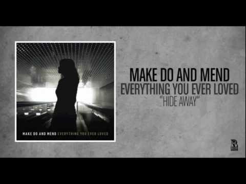 Hide Away - Make Do and Mend