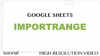 Google Sheets IMPORTRANGE Function Tutorial - Learn How to Pull Data From Other SpreadSheets