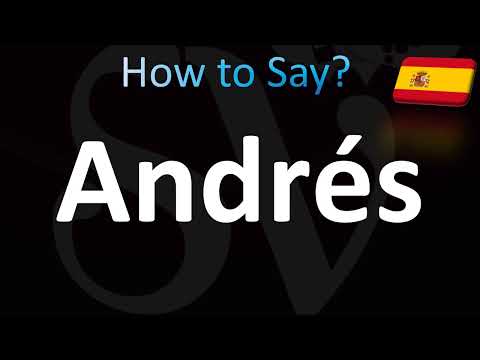 How to Pronounce Andres (Spanish)