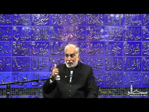 Lecture 2 - Moulana Sayed Muntazir Abbas Naqvi - Muharram 1436 - Masjid-e-Ali