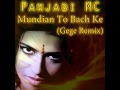 Panjabi MC - Mundian To Bach Ke (Gege Remix ...