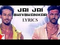 Jai Jai Shivshankar Song - Lyrics | War | Hrithik Roshan | Tiger Shroff | 2019