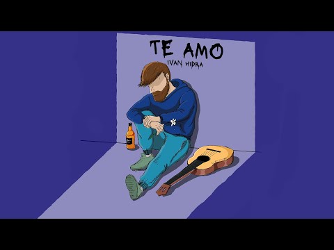 Ivan Hidra - Te amo