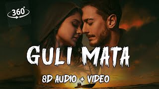 Guli Mata [ 8D Audio ] Shreya Ghoshal | Saad Lamjarred | Use Headphones 🎧