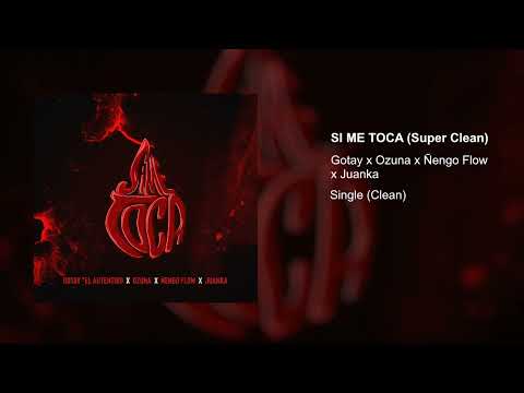 Gotay, Ozuna, Juanka, Ñengo Flow - Si Me Toca  (Super Clean Version) (Acapella Instrumental Estudio)