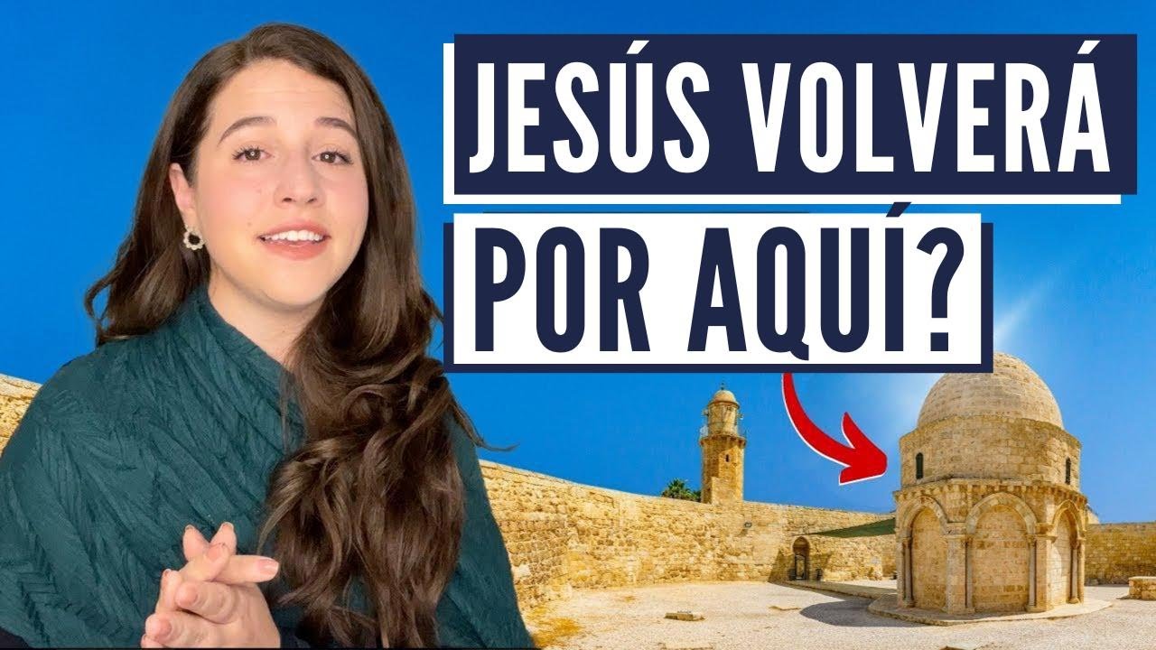 LUGAR DE LA ASCENSIÓN Y REGRESO DE JESÚS? Israel con Aline