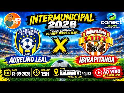 Aurelino Leal X Ibirapitanga - 5° Rodada do Campeonato Baiano Intermunicipal 2026