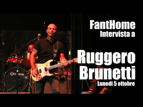 FantHome Intervista a - RUGGERO BRUNETTI