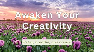 Awakening Your Creativity Meditation