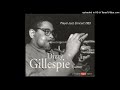 Dizzy Gillespie Quintet – (I've Got) The Bluest Blues