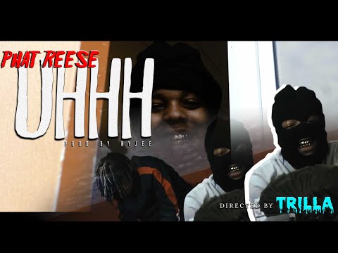 Phat Reese - Uhhh (Official Video) Prod By Nyjee