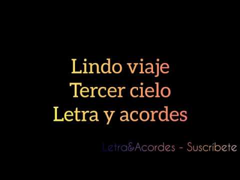 Lindo Viaje - Tercer Cielo