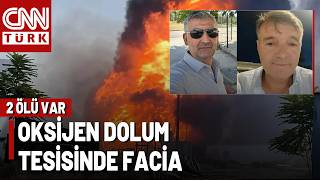 Manisa'da Oksijen Dolum Tesisinde Patlama: 2 İşçi Hayatını Kaybetti!