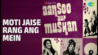 Download lagu Moti Jaise Rang Ang Mein | Aansoo Aur Muskan | Mukesh Songs | Hema Malini | Parikshit Sahni mp3