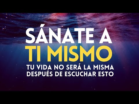 MEDITACIÓN GUIADA PARA SANARSE A SÍ MISMO | CUERPO y MENTE | SALUD PERFECTA | SÁNATE A TI MISMO (a)