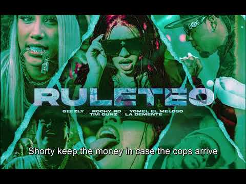 Ruleteo by Rochy RD, GeezLy, Yomel el Meloso,Tivi Gunz and La Demente1212 English Lyrics